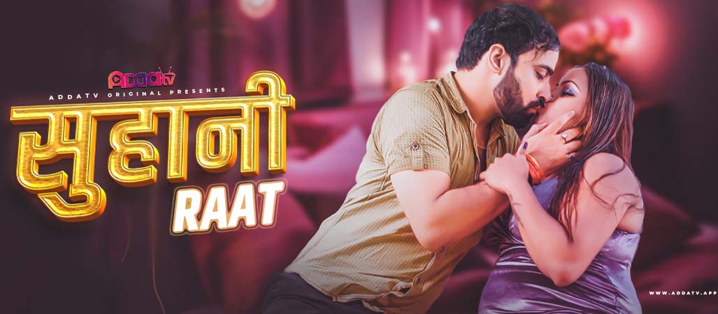Suhani Raat 2024 AddaTV Hindi xxx Uncut Porn Short Film