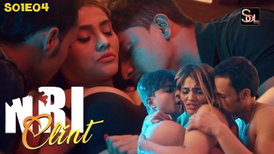 NRI Client – S01E04 Hindi Uncut Hot Web Series 2024 Soltalkies