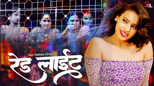 Red Light – S01E03 Hindi Uncut Hot Web Series 2024 SolTalkies