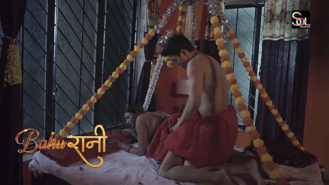 Bahurani – S01E02 Hindi Uncut Hot Web Series 2024 SolTalkies