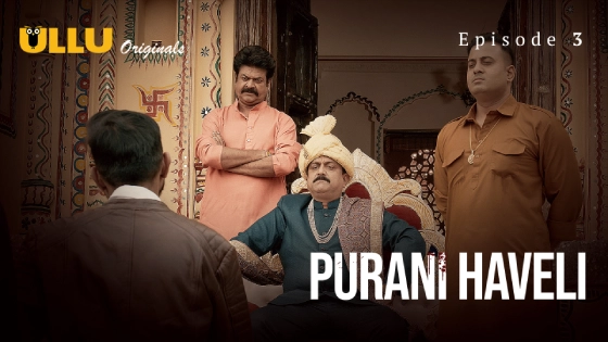 Purani Haveli Part 1 2024 Ullu Hindi XXX Web Series Episode 3
