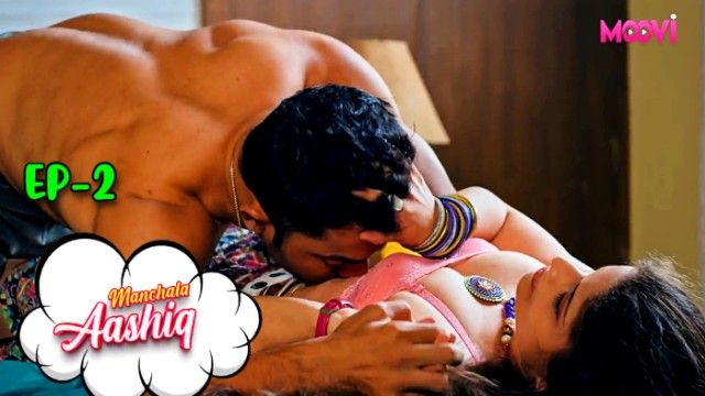 Manchala Aashiq 2024 Moovi Hindi Sex Web Series Episode 2