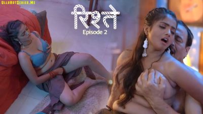Ristey Episode 2 Hindi Kahaniplay Hot Web Series 2025