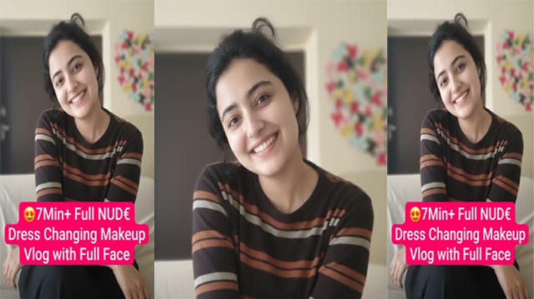 Desi Youtuber Latest Viral Full Nude Dress Changing & Makeup Vlog